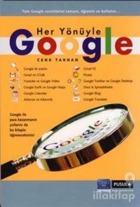 Her Yönüyle Google