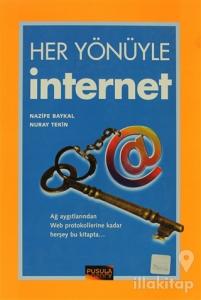 Her Yönüyle İnternet