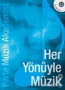 Her Yönüyle Müzik