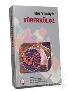 Her Yönüyle Tüberküloz