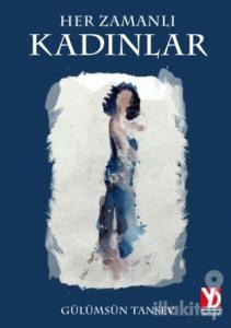 Her Zamanlı Kadınlar
