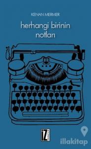 Herhangi Birinin Notları