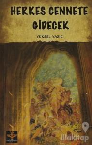 Herkes Cennete Gidecek