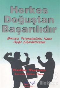 Herkes Doğuştan Başarılıdır