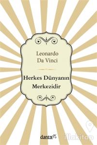 Herkes Dünyanın Merkezidir