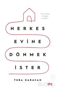 Herkes Evine Dönmek İster