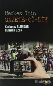 Herkes İçin Gazete-ci-lik