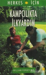 Herkes İçin Kampçılıkta İlkyardım