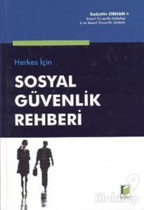 Herkes için Sosyal Güvenlik Rehberi (Ciltli)