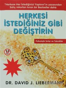Herkesi İstediğiniz Gibi Değiştirin