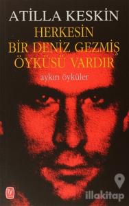 Herkesin Bir Deniz Gezmiş Öyküsü Vardır