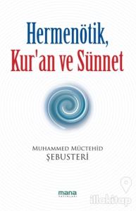 Hermenötik, Kur'an ve Sünnet