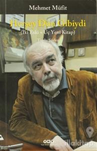 Herşey Dün Gibiydi