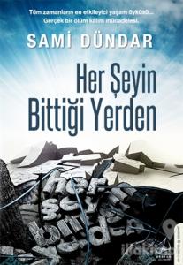 Herşeyin Bittiği Yerden