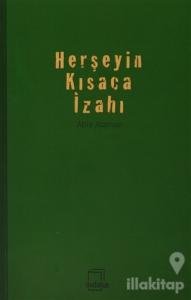 Herşeyin Kısaca İzahı