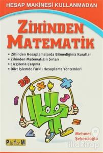 Hesap Makinesi Kullanmadan Zihinden Matematik