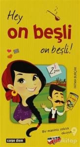 Hey On Beşli On Beşli!