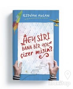 Hey Siri Bana Bir Yol Çizermisin?