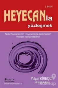 Heyecanla Yüzleşmek