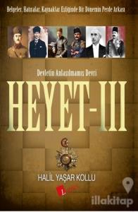 Heyet 3 - Devletin Anlaşılmamış Devri