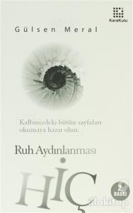 Hiç - Ruh Aydınlanması (Ciltli)
