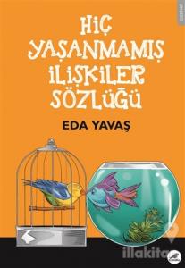 Hiç Yaşanmamış İlişkiler Sözlüğü