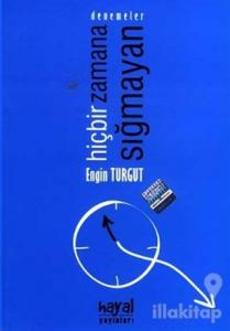 Hiçbir Zamana Sığmayan