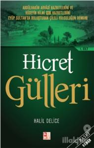 Hicret Gülleri 1. Cilt