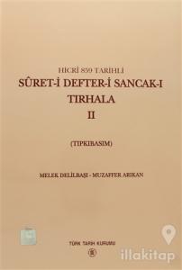 Hicri 859 Tarihli Suret-i Defter-i Sancak-ı Tırhala 2. Cilt