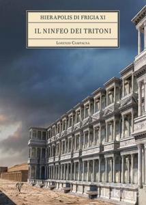 Hierapolis di Frigia 11 Il Ninfeo Dei Tritoni (Ciltli)