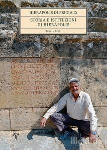 Hierapolis Di Frigia IX Storia E İstituzioni Di Hierapolis (Ciltli)
