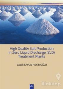 High Quality Salt Production in Zero Liquid Discharge (ZLD) Treatment Planst