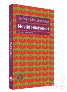 Hikaye-i Mevlidi'n-Nebi / Mevlid Hikayeleri