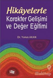 Hikayelerle Karakter Gelişimi ve Değer Eğitimi