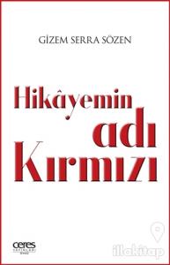 Hikayemin Adı Kırmızı
