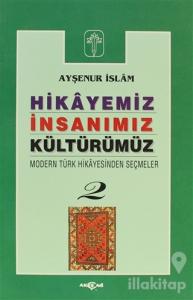 Hikayemiz İnsanımız Kültürümüz