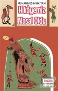 Hikayemiz Masal Oldu