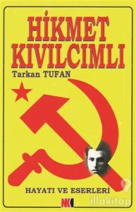 Hikmet Kıvılcımlı Hayatı ve Eserleri