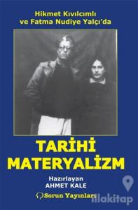 Hikmet Kıvılcımlı ve Fatma Nudiye Yalçı'da Tarihi Materyalizm