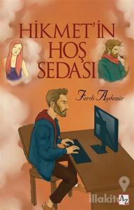 Hikmet'in Hoş Sedası