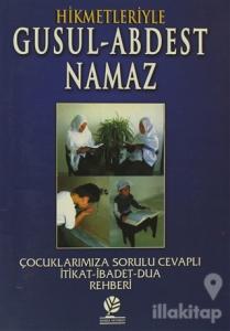 Hikmetleriyle Gusul - Abdest - Namaz