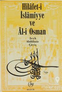 Hilafet- i İslamiyye ve Al- i Osman