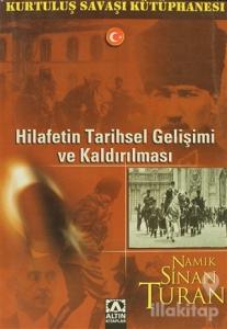 Hilafetin Tarihsel Gelişimi ve Kaldırılması