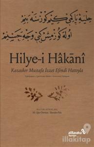 Hilye-i Hakani - Kazasker Mustafa İ­zzet Efendi Hattıyla
