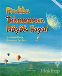 Hindiba Tohumunun Büyük Hayali