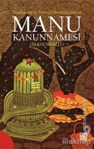 Hinduizm'in Kutsal Metinlerinde Manu Kanunnamesi (Manusmriti)