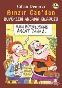 Hınzır Can'dan Büyükleri Anlama Kılavuzu