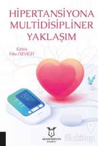 Hipertansiyona Multidisipliner Yaklaşım