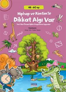 Hiphop ve Rimtimle Dikkat Algı Var (48-60 Ay)