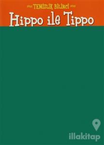 Hippo ile Tippo - Temizlik Bilinci